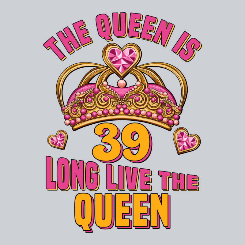 The Queen Is 39 Long Live The Queen Heavyweight Sweatshirt by Jasminsmagicworld | Teevron
