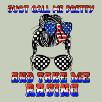 Just Call Me Pretty And Take Me Racing Ladies Tee | Teevron