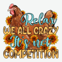 Relax We All Crazy It S Not Competition Urban Heavy Tee | Teevron
