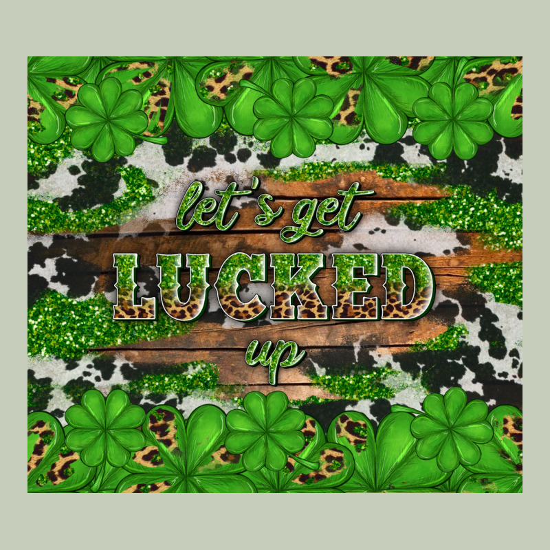 Let's Get Lucked Up Ladies Tee by Artiststas | Teevron