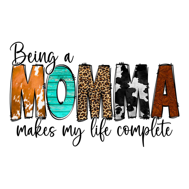 Being A Momma Makes My Life Complete Premium Sweatshirt by CowCowDesign | Teevron