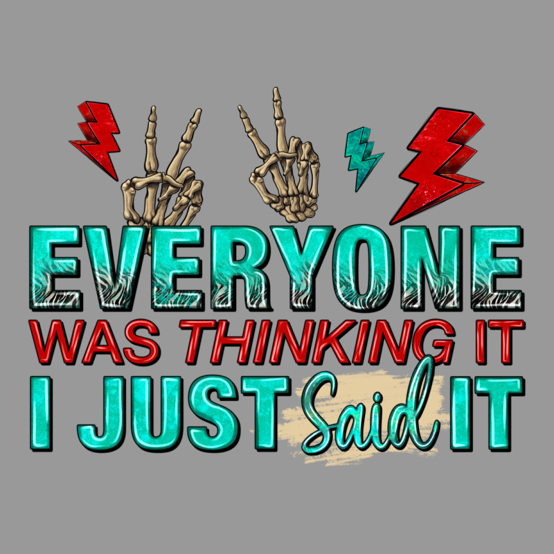 Everyone Was Thinking It I Just Said Vintage Hoodie by NancyCooperArtShop | Teevron