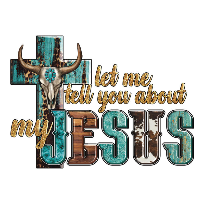 Let Me Tell You About My Jesus Ladies Tee by Artiststas | Teevron