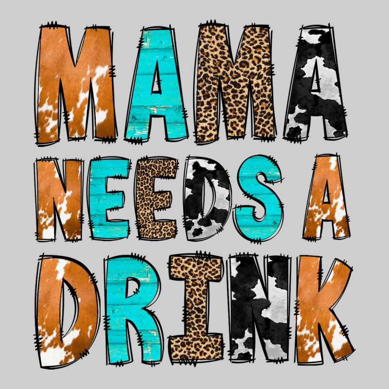 Mama Needs A Drink Premium Sweatshirt by CowCowDesign | Teevron
