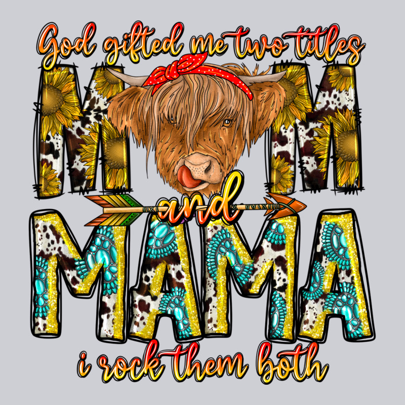 God Gifted Me Two Titles And Mama I Rock Them Both Urban Hoodie by CowhideDigitalArt | Teevron