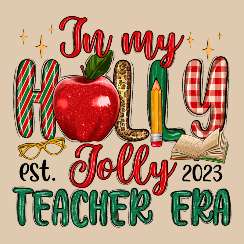 In My Holly Jolly Teacher Era Classic Tee by MaliasSmallBusiness | Teevron