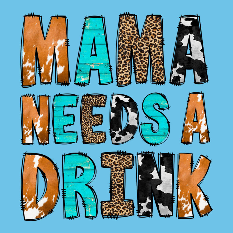 Mama Needs A Drink Premium Sweatshirt by CowCowDesign | Teevron