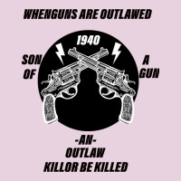 Guns - When Guns Are Outlawed I'll Be Outlaw Ladies Tee | Teevron