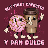 But First Cafecito Y Pan Dulce Classic Tee | Teevron
