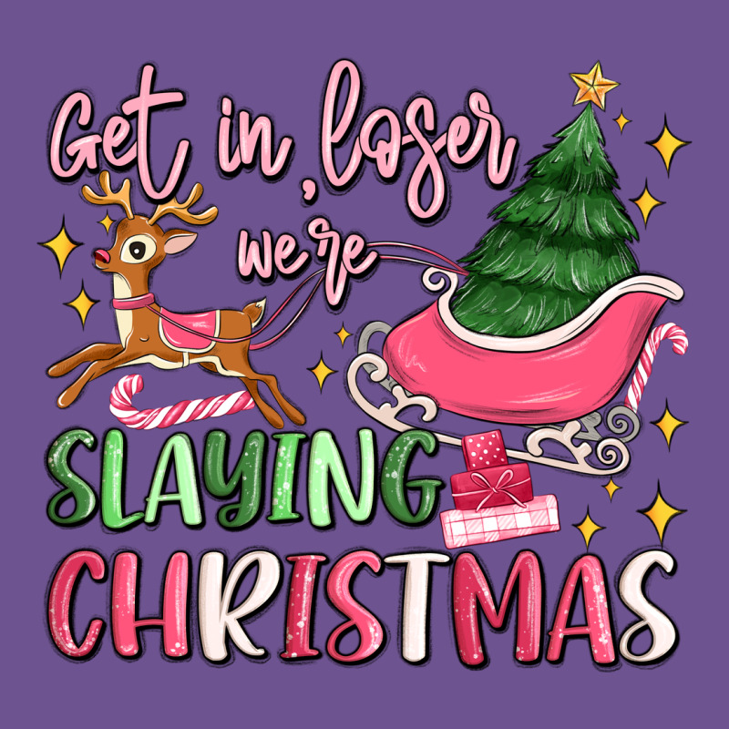 Get In Loser We're Slaying Christmas Vintage Tee by MaliasSmallBusiness | Teevron