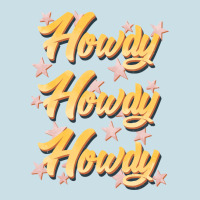 Howdy Howdy Howdy Ladies Tee | Teevron