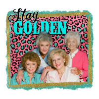 golden girls stay golden | Teevron