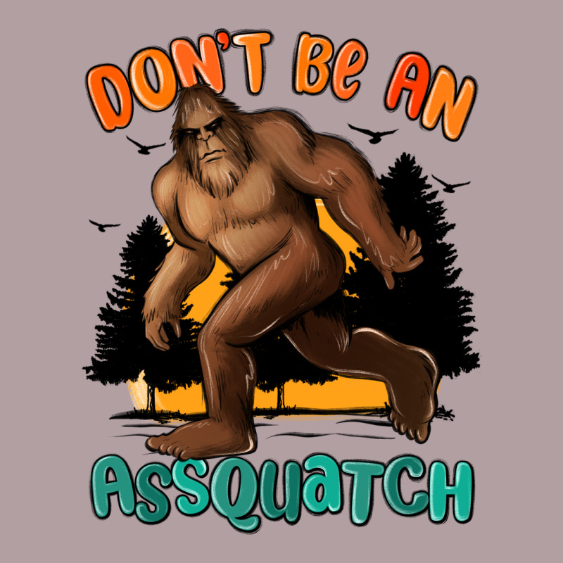 Dont Be An Assquatch Vintage Hoodie by MaliasSmallBusiness | Teevron