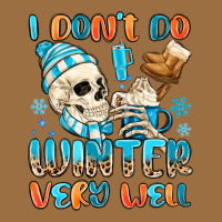 I Don't Do Winter Very Well Vintage Tee | Teevron