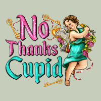 No Thanks Cupid Ladies Tee | Teevron