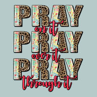 Pray On It Pray Over It Pray Through It Heavy Core Tee | Teevron