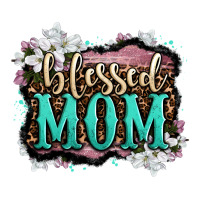 blessed mom | Teevron