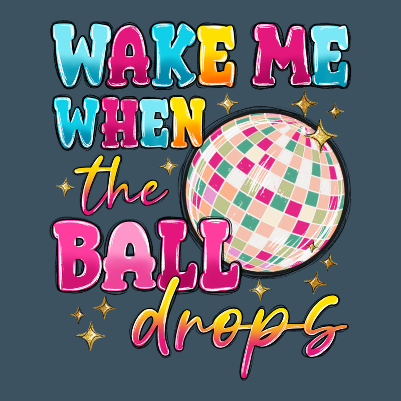 Wake Me When The Ball Drops Urban Heavy Tee by MaliasSmallBusiness | Teevron