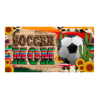soccer mom with ball and sunflower cactus serape licanse plate | Teevron