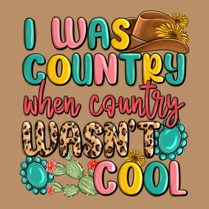 I Was Country When Country Wasnt Cool Vintage Hoodie by MaliasSmallBusiness | Teevron