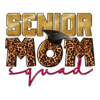 Senior mom squad | Teevron