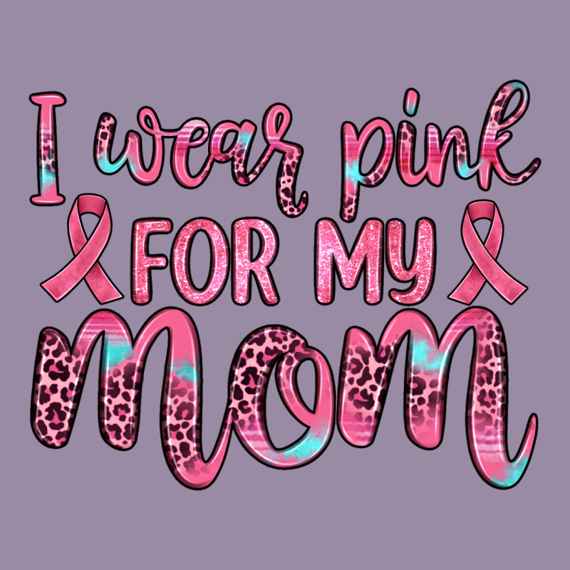 I Wear Pink For My Mom Classic Tee by JahusDesignShop | Teevron