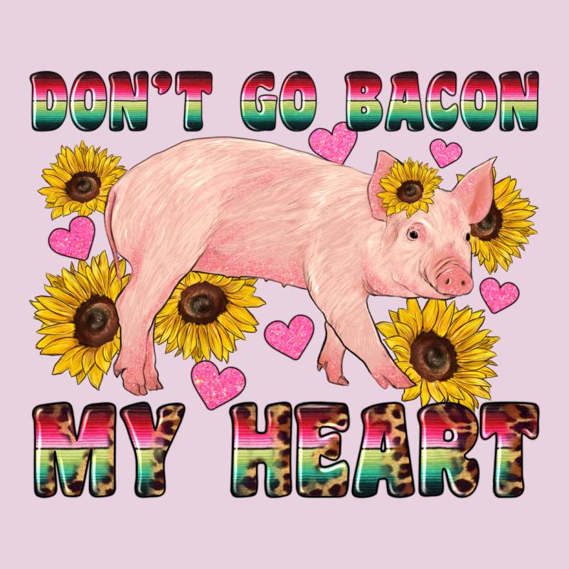 Western Don't Go Bacon My Heart Pig Ladies Tee by Artiststas | Teevron
