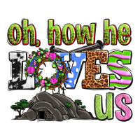 Easter Day Oh he loves us | Teevron