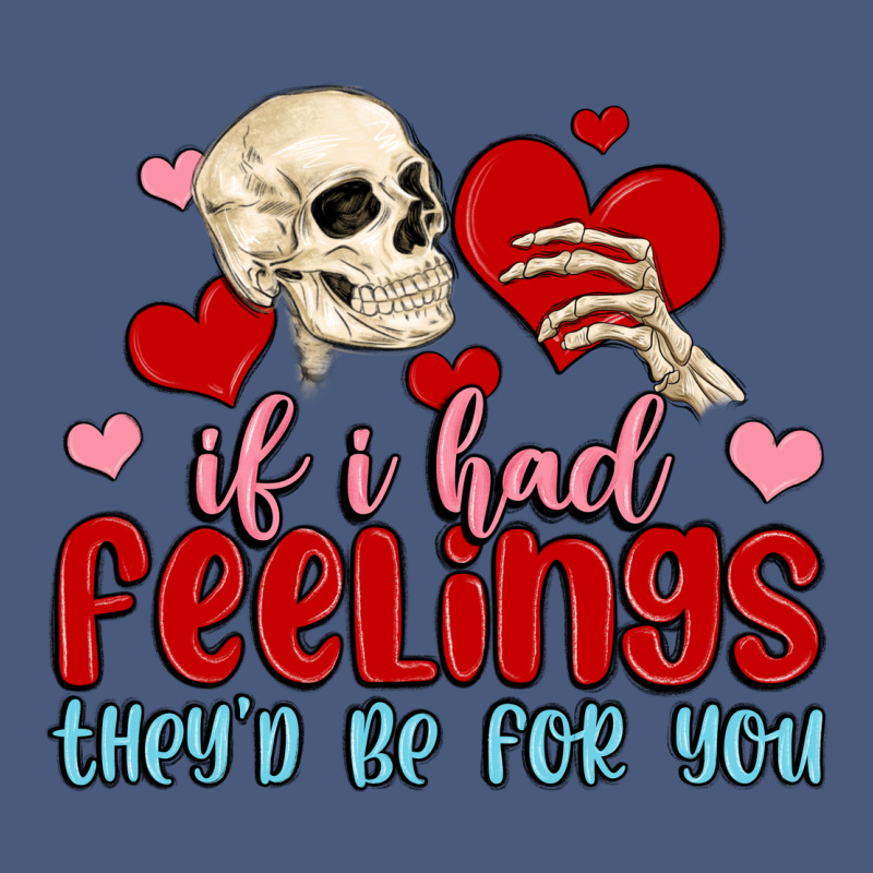 If I Had Feelings They D Be For You Vintage Hoodie by MaliasSmallBusiness | Teevron