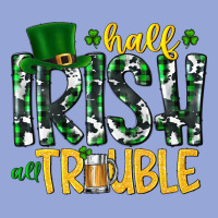 Half Irish All Trouble Classic Tee | Teevron
