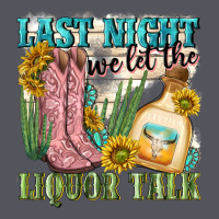 Last Night We Let The Liquar Talk Vintage Hoodie | Teevron