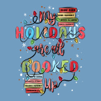 My Holidays Are All Booked Up Urban Heavy Tee | Teevron