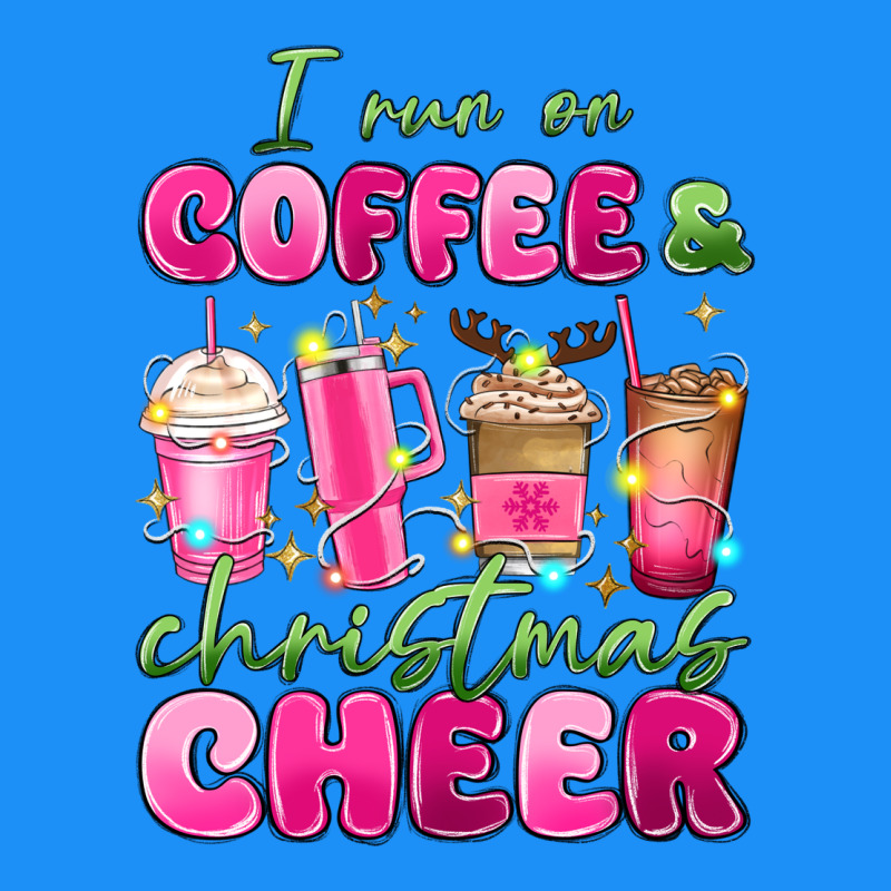 I Run On Coffee And Christmas Cheer Classic Tee by MaliasSmallBusiness | Teevron