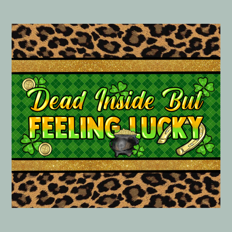 Dead Inside But Feeling Lucky 20oz Skinny Tumbler Heavyweight Hoodie by HowdyJamesFarm | Teevron