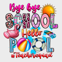 Bye Bye School Hello Pool Teacher  Squad Urban Hoodie | Teevron