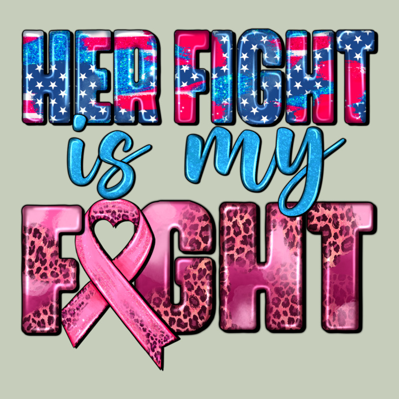 Her Fight Is My Fight Ladies Tee by AdoDesignShop | Teevron
