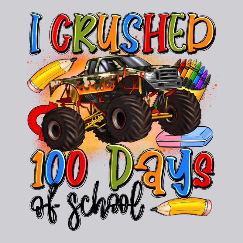 I Crushed 100 Days Of School Heavyweight Sweatshirt by Artiststas | Teevron