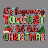 It's Beginning To Cost A Lot Like Christmas Vintage Tee | Teevron