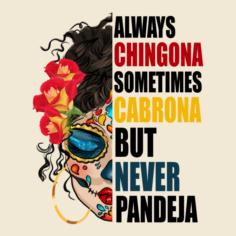 Always Chingona Sugar Skull Ladies Tee by BundleAndBundleShop | Teevron