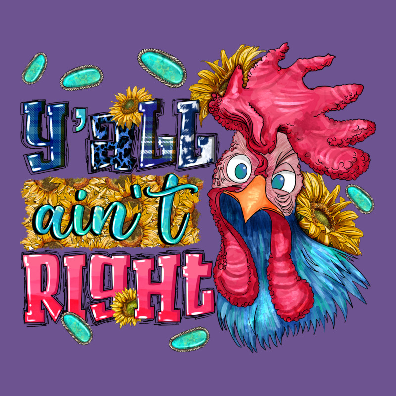 Yall Aint Right With Chicken Vintage Tee by NancyCooperArtShop | Teevron
