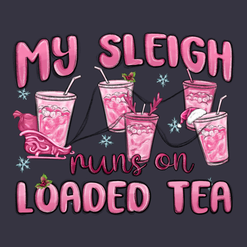 My Sleigh Runs On Loaded Tea Vintage Hoodie by MaliasSmallBusiness | Teevron