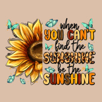 When You Can't Find The Sunshine Be The Sunshine Urban Heavy Tee | Teevron