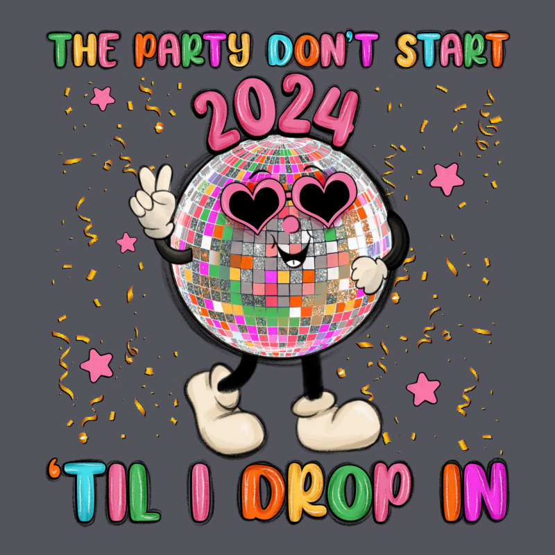 The Party Don T Start Til I Drop In Vintage Hoodie by MaliasSmallBusiness | Teevron