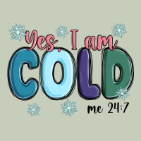 Yes I Am Cold Classic Tee | Teevron