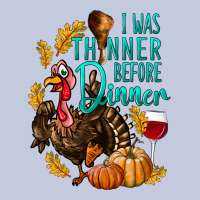 I Was Thinner Before Dinner Turkey Thanksgiving Long Sleeve Tee | Teevron