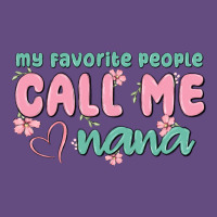 My Favorite People Call Me Nana Vintage Hoodie | Teevron