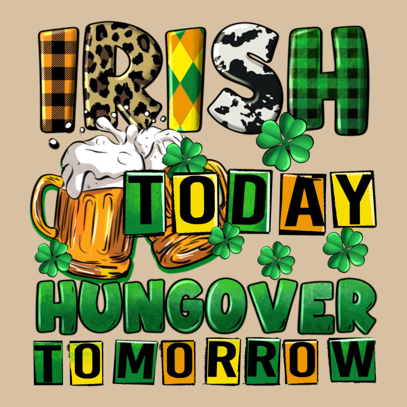 Irish Today Hungover Tomorrow Heavyweight Hoodie by CowGirlArtShop | Teevron