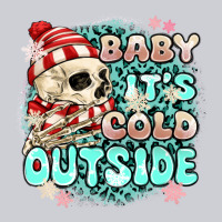 Baby Its Cold Outside Skeleton Classic Tee | Teevron