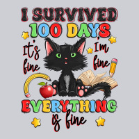 I Survived 100 Days It's Fine I'm Fine Heavyweight Sweatshirt | Teevron