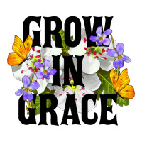Grow In Grace | Teevron